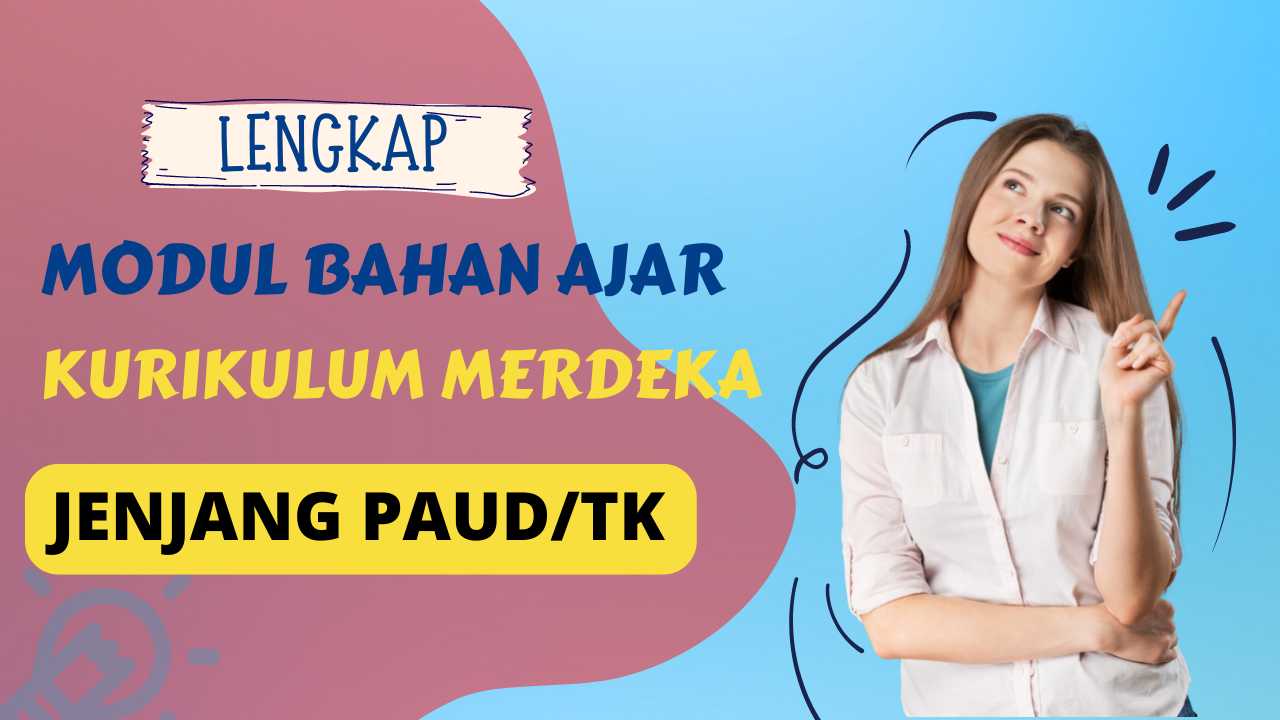 Download Modul Bahan Ajar Kurikulum Merdeka Jenjang PAUD/TK